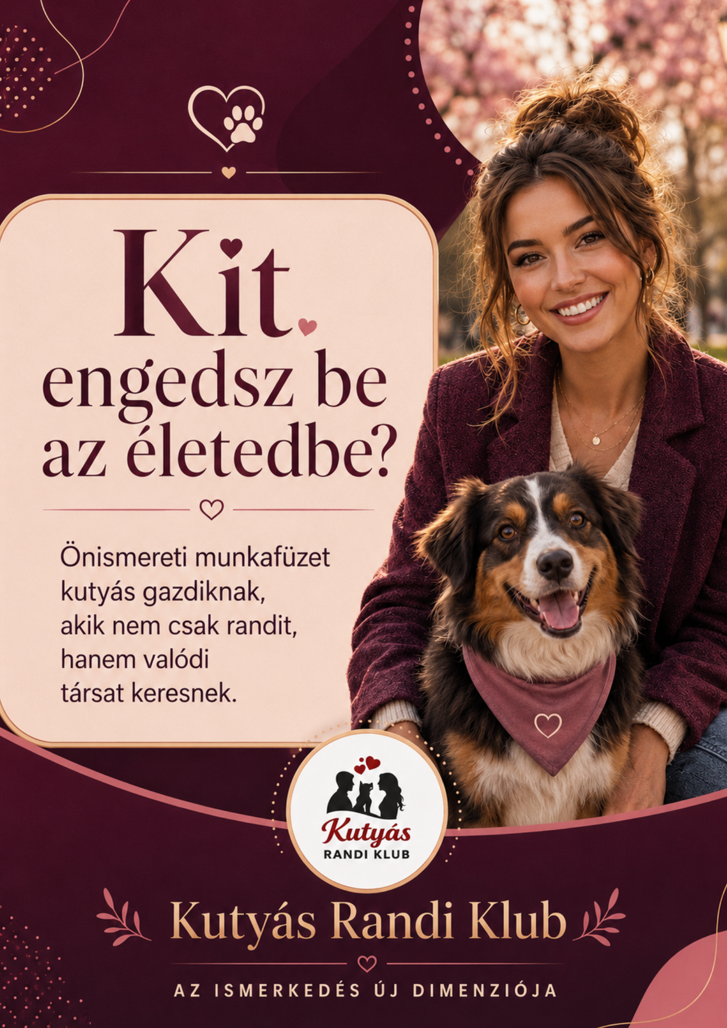 Kit engedsz be az életedbe? – Önismereti munkafüzet kutyás gazdiknak